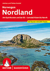 Kartonierter Einband Nordland  Norwegen von Tobias Kostial, Andrea Kostial