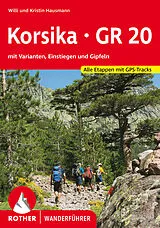 Kartonierter Einband Korsika GR 20 von Willi Hausmann, Kristin Hausmann