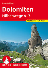Kartonierter Einband Dolomiten Höhenwege 4-7 von Franz Hauleitner