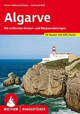 Kartonierter Einband ROTHER Wanderführer Algarve von Franz Halbartschlager, Gerhard Ruß
