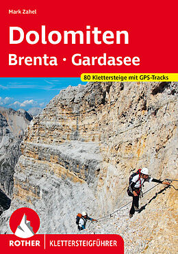 Kartonierter Einband Dolomiten - Brenta - Gardasee von Mark Zahel