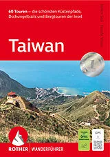 Kartonierter Einband Taiwan von Helen Sell, Nicole Vilain, Rother Bergverlag