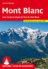 Couverture cartonnée Mont Blanc (Guide de randonées) de Hartmut Eberlein