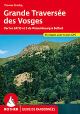 Couverture cartonnée Grande Traversée des Vosges (Guide de randonnées) de Thomas Striebig