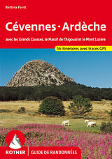 Couverture cartonnée Cévennes - Ardèche (Guide de randonnées) de Bettina Forst