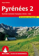 Kartonierter Einband Pyrénées 2 (Guide de randonnées) von Roger Büdeler