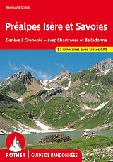 Couverture cartonnée Préalpes Isère et Savoies (Guide de randonnées) de Reinhard Scholl