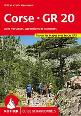 Kartonierter Einband Corse - GR 20 (Guide de randonnées) von Willi Hausmann, Kristin Hausmann