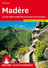 Kartonierter Einband Madère (Rother Guide de randonnées) von Rolf Goetz