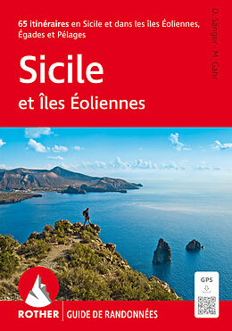 Kartonierter Einband Sicile (Rother Guide de randonnées) von Dorothee Sänger, Michael Gahr