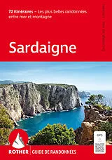 Kartonierter Einband ROTHER Guide de randonnées Sardaigne. 72 itinéraires - Les plus belles randonnées entre mer et montagne von Walter Iwersen, Elisabeth van de Wetering