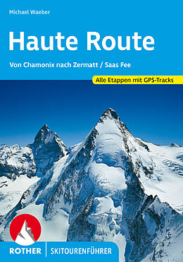 Kartonierter Einband Haute Route von Michael Waeber