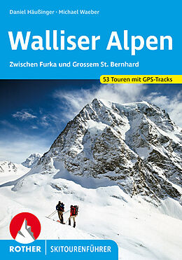 Kartonierter Einband Walliser Alpen von Daniel Häußinger, Michael Waeber