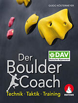 Kartonierter Einband Der Boulder-Coach von Guido Köstermeyer