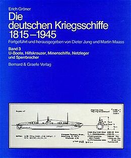 Fester Einband Die deutschen Kriegsschiffe 1815-1945 von Erich Gröner