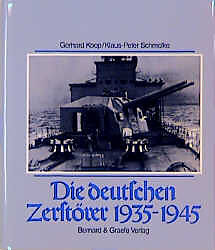 Die deutschen Zerstörer 1935-1945