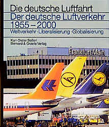 Fester Einband Der deutsche Luftverkehr 1955-2000 von Karl D Seifert