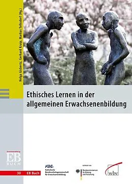 E-Book (pdf) Ethisches Lernen in der allgemeinen Erwachsenenbildung von Helga Gisbertz, Gerhard Kruip, Markus Tolksdorf