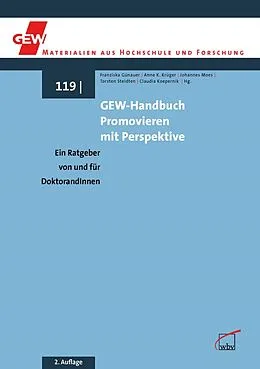 E-Book (pdf) GEW-Handbuch Promovieren mit Perspektive von Anne K. Krüger, Claudia Koepernik, Franziska Günauer