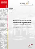 E-Book (pdf) Websitemarketing deutscher Hochschulen zur Anwerbung Internationaler Studierender von Jürgen Bode, Nina Klaes, Alexandra Kleinert