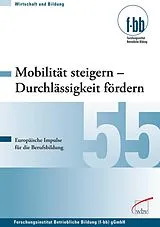 E-Book (pdf) Mobilität steigern - Durchlässigkeit fördern von Eckart Severing, Herbert Loebe