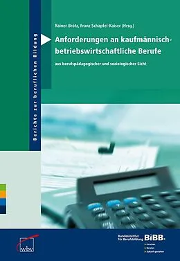 E-Book (pdf) Anforderungen an kaufmännisch- betriebswirtschaftliche Berufe von 