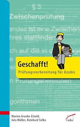 E-Book (pdf) Geschafft! von Reinhard Selka, Marion Grunke-Etzold, Jula Müller