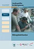 E-Book (pdf) Handlungshilfen für Bildungsberater: Bildungsbedarfsanalyse von Ottmar Döring, Ulrich Forster, Brigitte Geldermann
