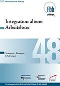 E-Book (pdf) Integration älterer Arbeitsloser von Eckart Severing, Herbert Loebe