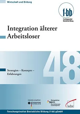 E-Book (pdf) Integration älterer Arbeitsloser von Eckart Severing, Herbert Loebe
