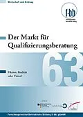 E-Book (pdf) Der Markt für Qualifizierungsberatung von Herbert Loebe, Eckart Severing
