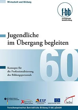 E-Book (pdf) Jugendliche im Übergang begleiten von Eckart Severing, Herbert Loebe