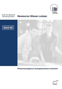 E-Book (pdf) Ressource Wissen nutzen von Hanswalter Bohlander, Günter Gebauer, Mart Kivikas