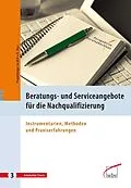 E-Book (pdf) Beratungs- und Serviceangebote für die Nachqualifizierung von 