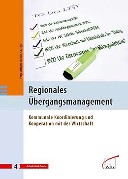 E-Book (pdf) Regionales Übergangsmanagement von Deutsche Forschungsanstalt für Luft- und Raumfahrt - Projektträg