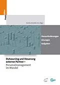 E-Book (pdf) Outsourcing und Steuerung externer Partner - Personalmanagement im Wandel von Sascha Armutat