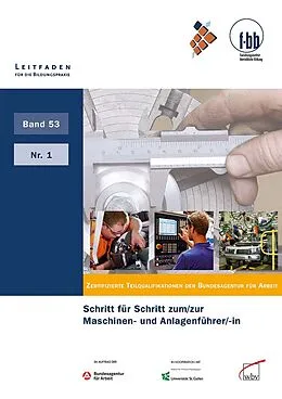 E-Book (pdf) Schritt für Schritt zum/zur Maschinen- und Anlagenführer/-in von Matthias Kohl, Sylvia Krenn, Christine Küfner