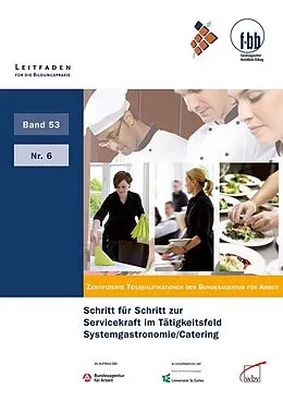 E-Book (pdf) Schritt für Schritt zur Servicekraft im Tätigkeitsfeld Systemgastronomie von Matthias Kohl, Sylvia Krenn, Christine Küfner