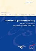 E-Book (pdf) Die Kunst der guten Dienstleistung von Claudia Munz, Jost Wagner, Elisa Hartmann