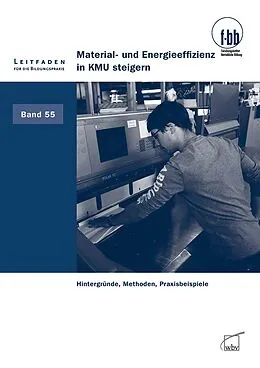 E-Book (pdf) Material- und Energieeffizienz in KMU steigern von Heidemarie Hofmann, Bernhard Ufholz