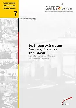 E-Book (pdf) Die Bildungsmärkte von Singapur, Hongkong und Taiwan von GATE-Germany