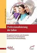 E-Book (pdf) Professionalisierung der Lehre von Johannes Wildt, Matthias Heiner, DGHD - Geschäftsstelle c/o Zentrum für Hochschul- und Weiterbild