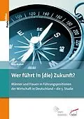 E-Book (epub) Wer führt in (die) Zukunft? von Sonja Bischoff