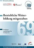 E-Book (pdf) Betriebliche Weiterbildung mitgestalten von Gerhart Hölbling, Roman Jaich, Susanne Kretschmer
