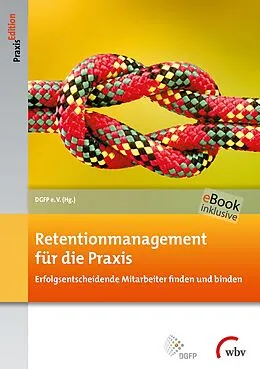 E-Book (pdf) Retentionmanagement für die Praxis von DGFP e.V.