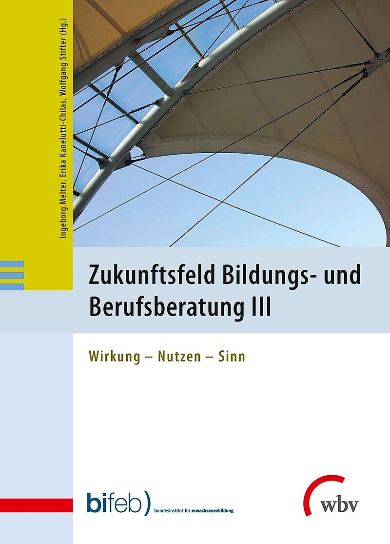 Zukunftsfeld Bildungs- und Berufsberatung III