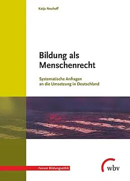 E-Book (pdf) Bildung als Menschenrecht von Katja Neuhoff