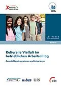 E-Book (pdf) Kulturelle Vielfalt im betrieblichen Arbeitsalltag von Daniel Schönfeld, Fidan Düz, Carolin Oppenrieder