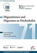 E-Book (pdf) Migrantinnen und Migranten an Hochschulen von Ottmar Döring, Yevgeniy Itskovych, Esther Weizsäcker