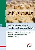 E-Book (pdf) Interkulturelles Training in einer Einwanderungsgesellschaft von Vitalia Shvaikovska, Bettina Franzke